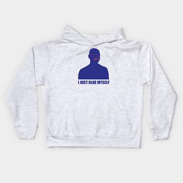 I Just Blue Myself Kids Hoodie by coolab